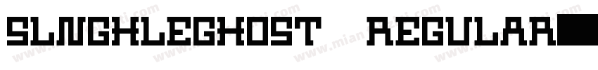 SLNGHLEGHOST REGULAR字体转换